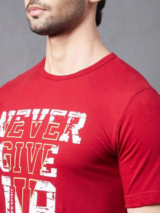 Maroon NEVER GIVE UP Print Round Neck Half Sleeve T-Shirt