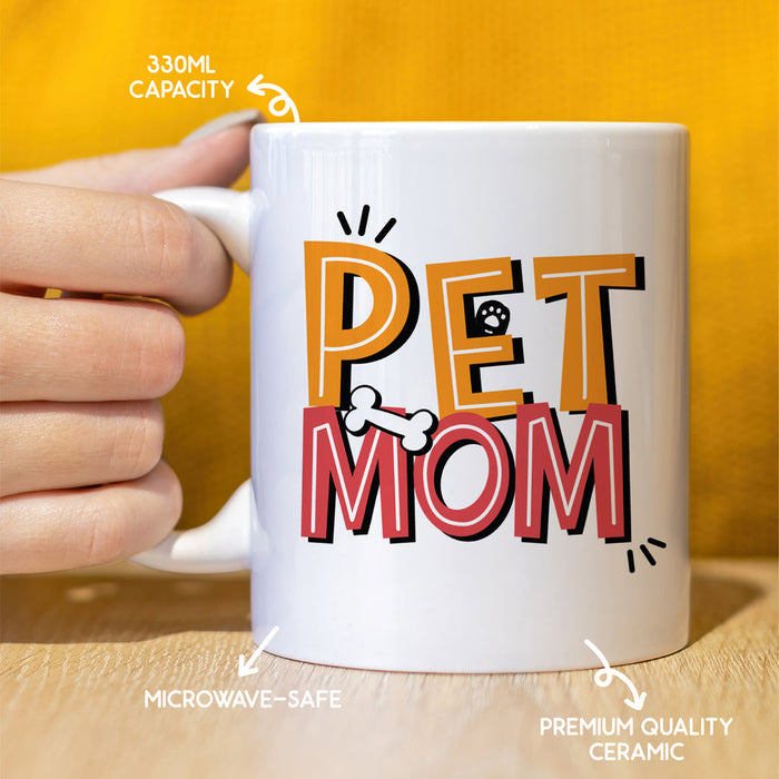 Pet Mom Mug