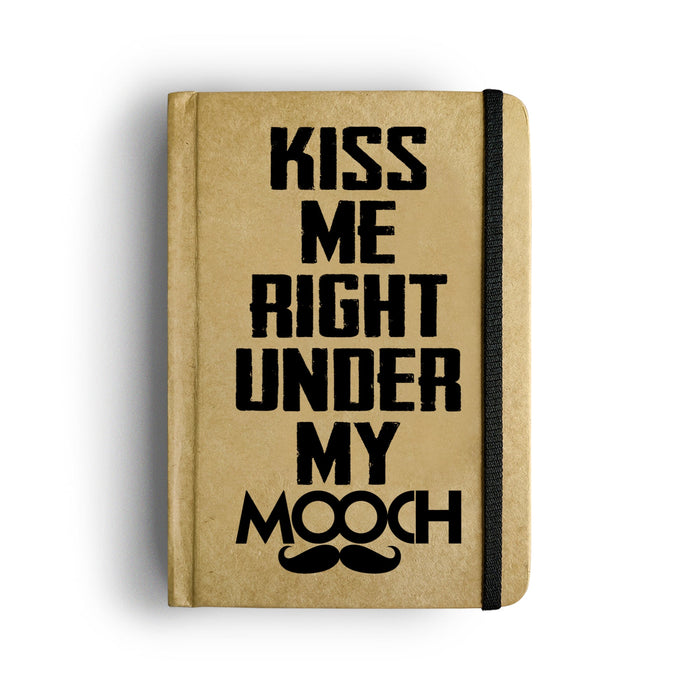 Kiss Me Right Under My Mooch