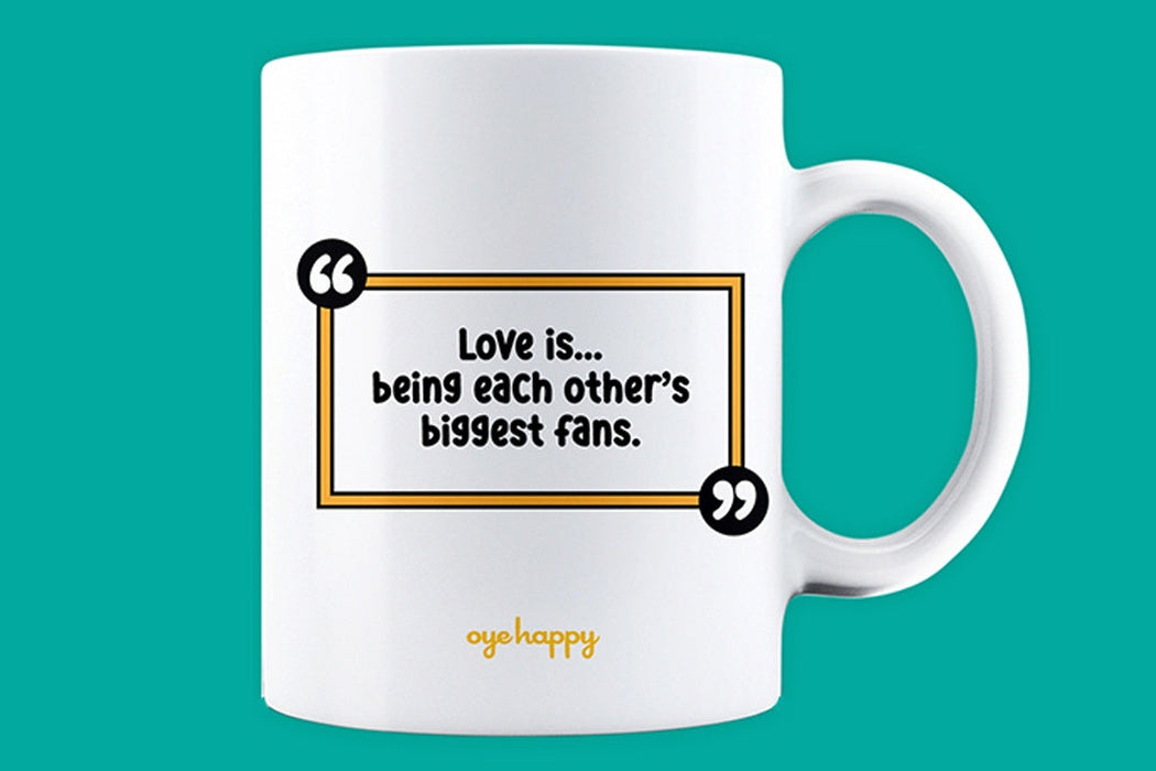 Love is being fans Mug