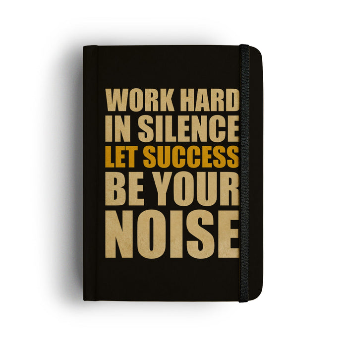 Work Hard In Silence