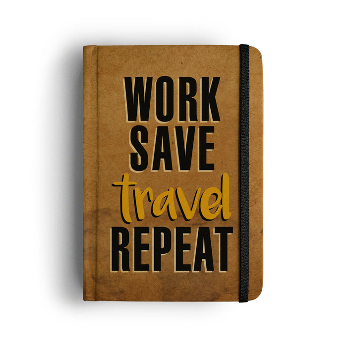 Work Save Travel Repeat